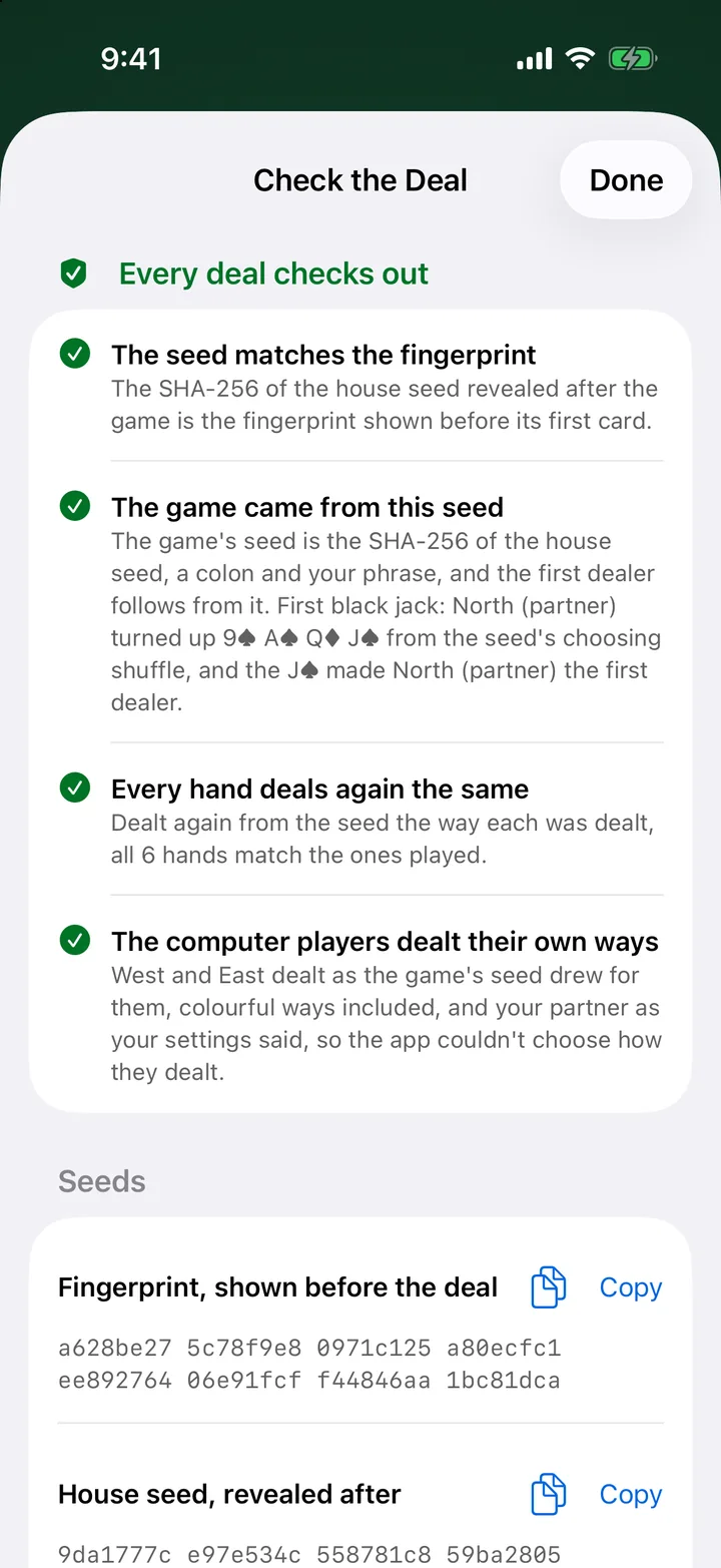Check the Deal on iPhone, headed Every deal checks out, with four green checks: the seed matches the fingerprint, the game came from this seed, every hand deals again the same, and the computer players dealt their own ways. Below them, the fingerprint shown before the deal and the house seed revealed after.
